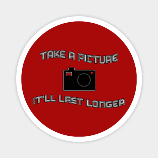 Take A Picture Magnet